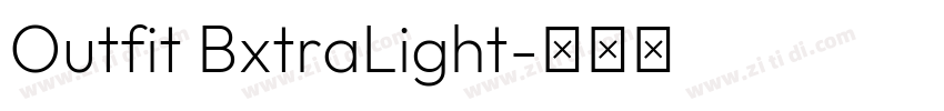 Outfit BxtraLight字体转换